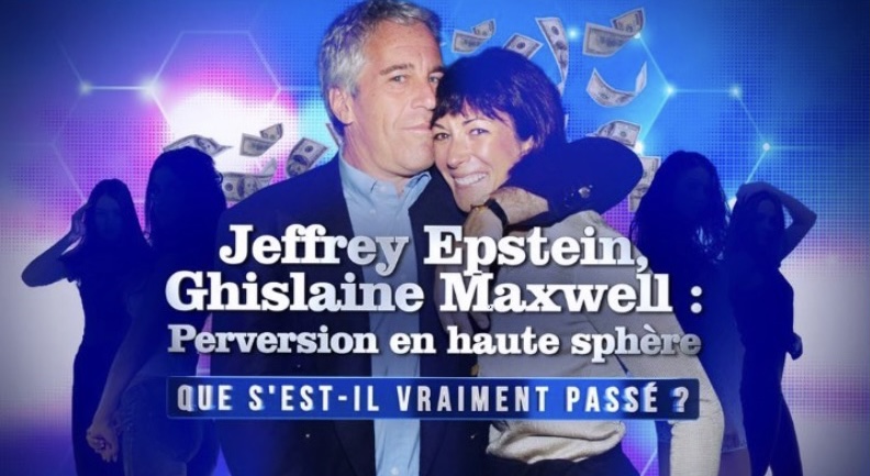 2 Déc. 21 – Jeffrey Epstein, Ghislaine Maxwell : perversion en haute sphère, que s’est-il vraiment passé ? à 21h05